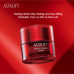 Astalift kem dưỡng ban đêm night charge Cream S 30g