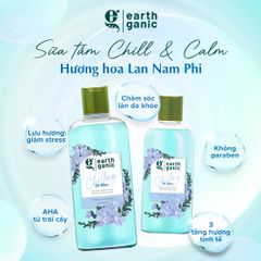 Earthganic Sữa tắm Chill & calm show gel #hương hoa lan Nam phi 500ml