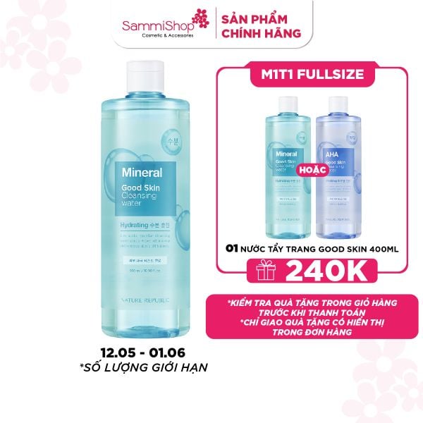 [12.05 - 01.06] Nature Republic Nước tẩy trang Good Skin Mineral Ampoule Cleansing Water 500 ml