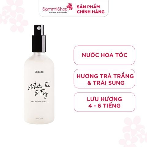 Skinlax Nước hoa tóc hương trà trắng & trái sung 100ml