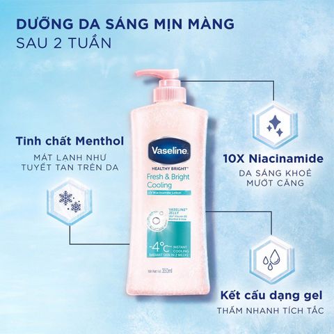 Vaseline Sữa dưỡng thể Healthy Bright Fresh & Bright Cooling UV Niacinamide Lotion 350ml