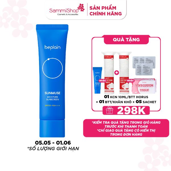 APP+WEB 05.05-01.06 Beplain Kem chống nắng Sunmuse Moisture Sunscreen SPF50+ PA++++ 50ml
