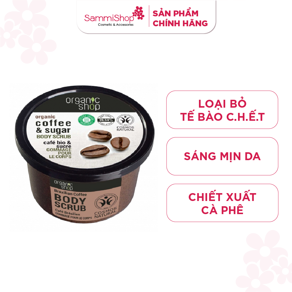 Organic Shop Tẩy da chết toàn thân Body Scrub Brazilian Coffee 250ml