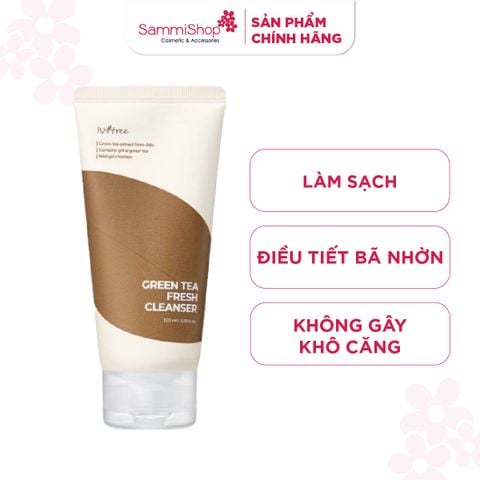 Isntree Sữa Rửa Mặt Green Tea Fresh Cleanser 120ml