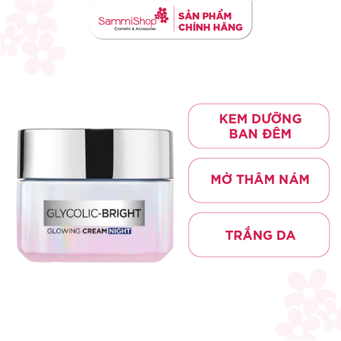 Loreal Kem dưỡng Glycolic - Bright Glowing Cream Night- 50ml