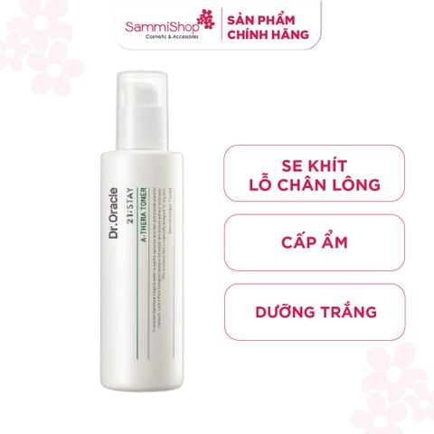 Dr.Oracle Nước hoa hồng 21;STAY A-Thera Toner 120ml