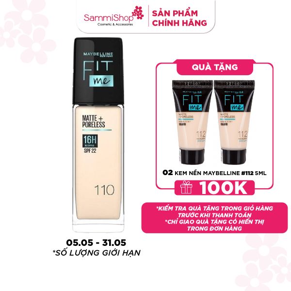 APP+WEB 05.05-01.06 Kem nền kiềm dầu chống nắng Maybelline Fit Me Matte+Poreless SPF22