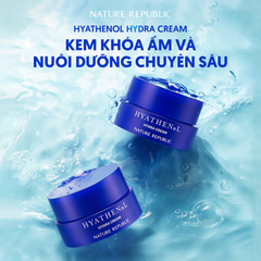 Nature Republic Kem dưỡng Hyathenol Hydra Cream 50ml