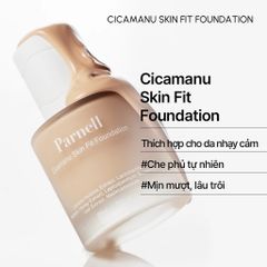 Parnell Kem nền Cicamanu Skin Fit Foundation 30ml