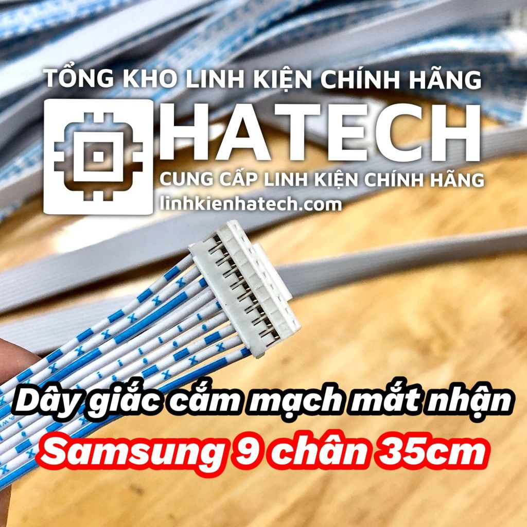 Dây giắc cắm mạch mắt nhận Samsung 9 chân 35cm hàng chuẩn