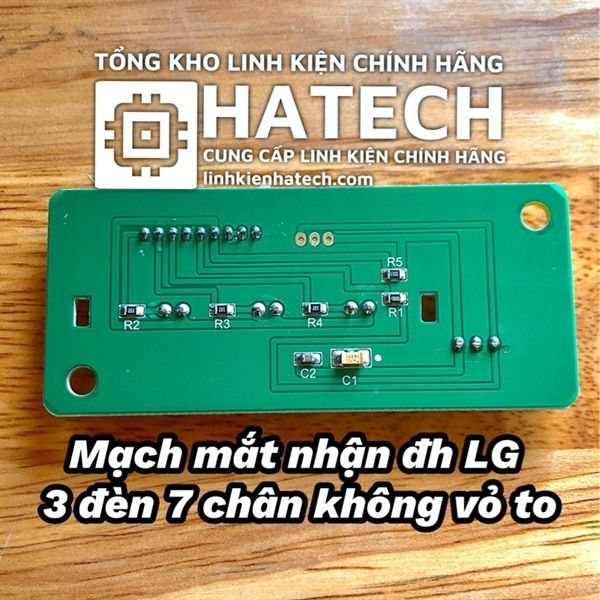 Mạch mắt nhận điều hòa LG 3 đèn 7 chân không vỏ to hàng chuẩn