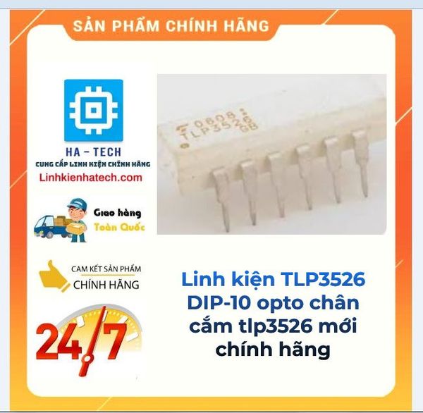 Linh kiện TLP3526 DIP-10 opto chân cắm tlp3526 dùng trong sửa chữa bếp từ và 1 số mạch điện lạnh mới chính hãng