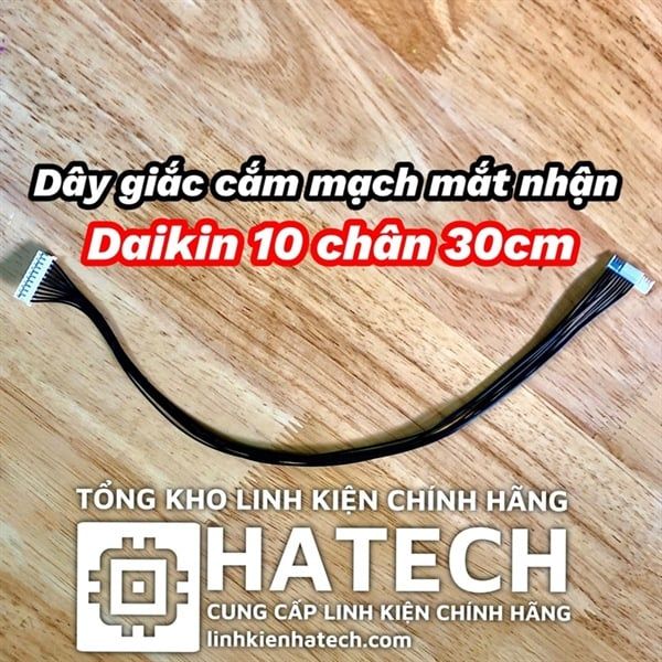 Dây giắc cắm mạch mắt nhận Daikin 10 chân 30cm