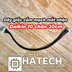 Dây giắc cắm mạch mắt nhận Daikin 10 chân 30cm