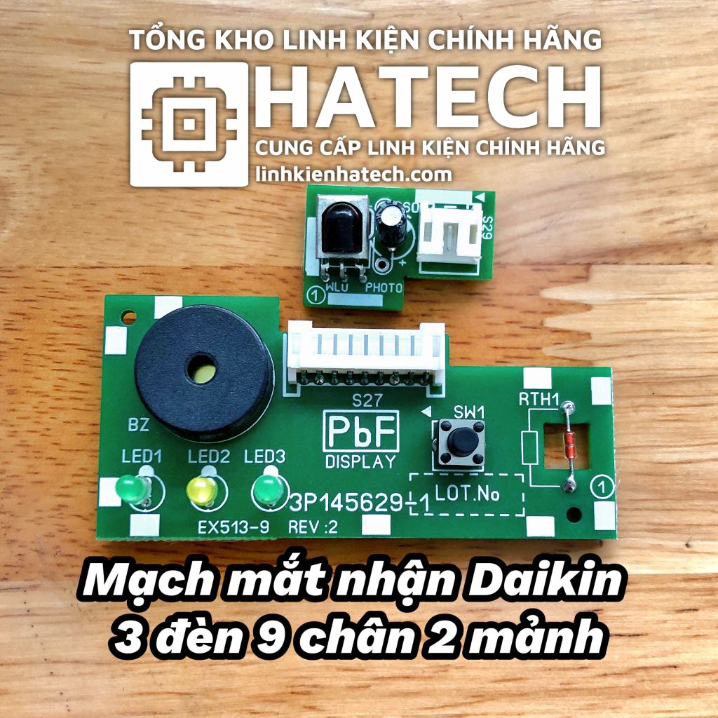 Mạch mắt nhận điều hòa Daikin 3 đèn 9 chân 2 mảnh 3P145629 có hộp