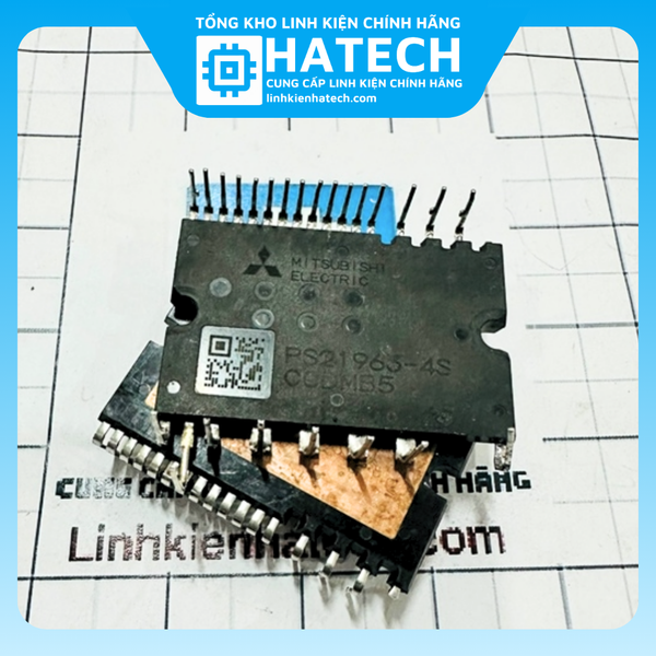 Linh Kiện Chuẩn Hãng IC Công Suất PS21963-4S tháo máy chất lượng đã kiểm tra