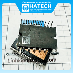 Linh Kiện Chuẩn Hãng IC Công Suất PS21963-4S tháo máy chất lượng đã kiểm tra