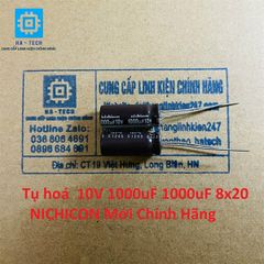 Linh kiện Chuyên Dụng Tụ hoá 10V 1000uF 1000uf 8x20 Nichicon Chính hãng mới 100%