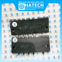 Linh Kiện Chuẩn Hãng IC Công Suất tháo máy PS21246-E PS21246-EP hàng zin chất lượng