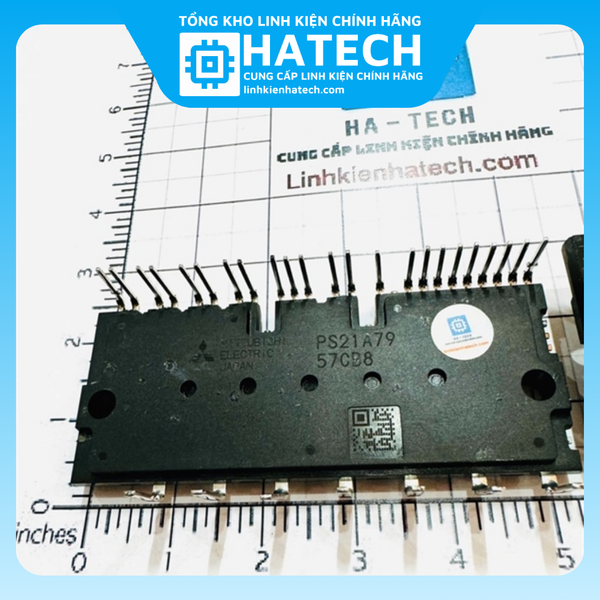 Linh Kiện Chuẩn Hãng IC Công Suất PS21A79 tháo máy chạy tốt chất lượng