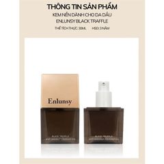 ￼Kem Nền Enlunsy Black Traffle Anti-makeup Foundation Dành Cho Da Dầu Mỏng Nhẹ Không Bí Da Lâu Trôi