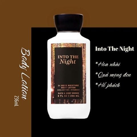 dưỡng thể body Bath & Body Works Into The Night mềm mịn và thơm quyến rũ 236ml