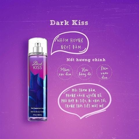 Body mist - Dark Kiss - Xịt thơm hương nước hoa toàn thân Bath & Body Works