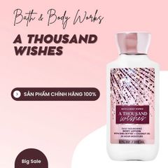 dưỡng thể Bath & Body Works a thousand whishes mềm mịn và ngọt ngào