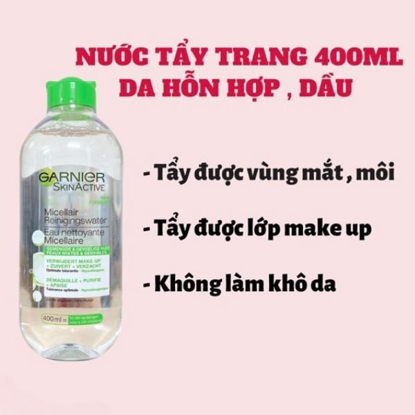 Nước Tẩy Trang Garnier xanh lá da dầu và da hỗn hợp