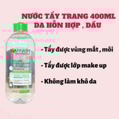 Nước Tẩy Trang Garnier xanh lá da dầu và da hỗn hợp