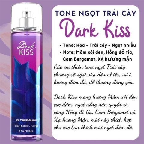 Body mist - Dark Kiss - Xịt thơm hương nước hoa toàn thân Bath & Body Works