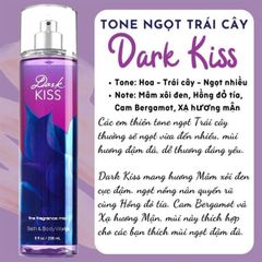 Body mist - Dark Kiss - Xịt thơm hương nước hoa toàn thân Bath & Body Works