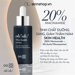 Serum oh!oh! Dưỡng Sáng Da, Giảm Thâm Nám 30ml