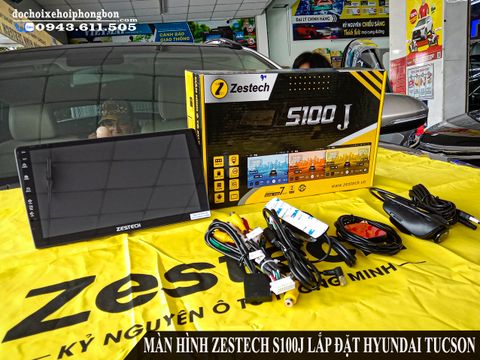  Màn Hình Zestech S100J Cho Xe Hyundai Tucson 