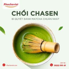Chối Chasen Đánh Matcha