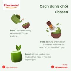 Chối Chasen Đánh Matcha