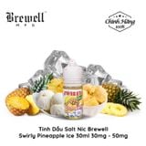  Brewell Swirly Pineapple Ice Salt 30ml Tinh Dầu Vape Mỹ Chính Hãng 
