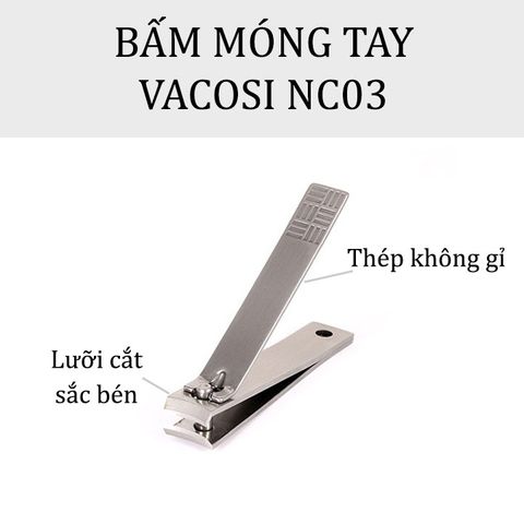 Bấm móng size lớn NC03 VACOSI