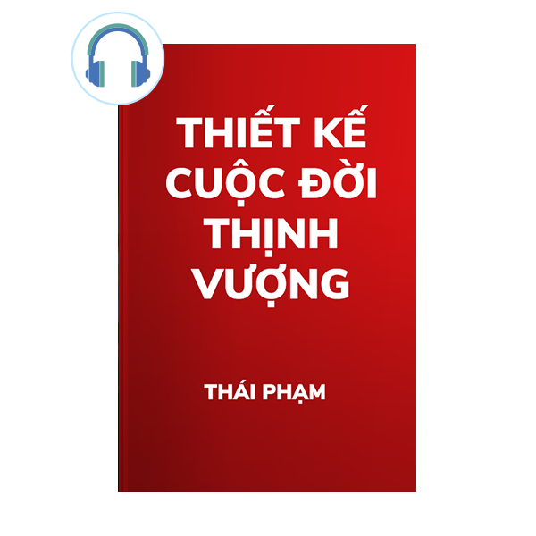  Sách nói Thiết kế cuộc đời thịnh vượng 