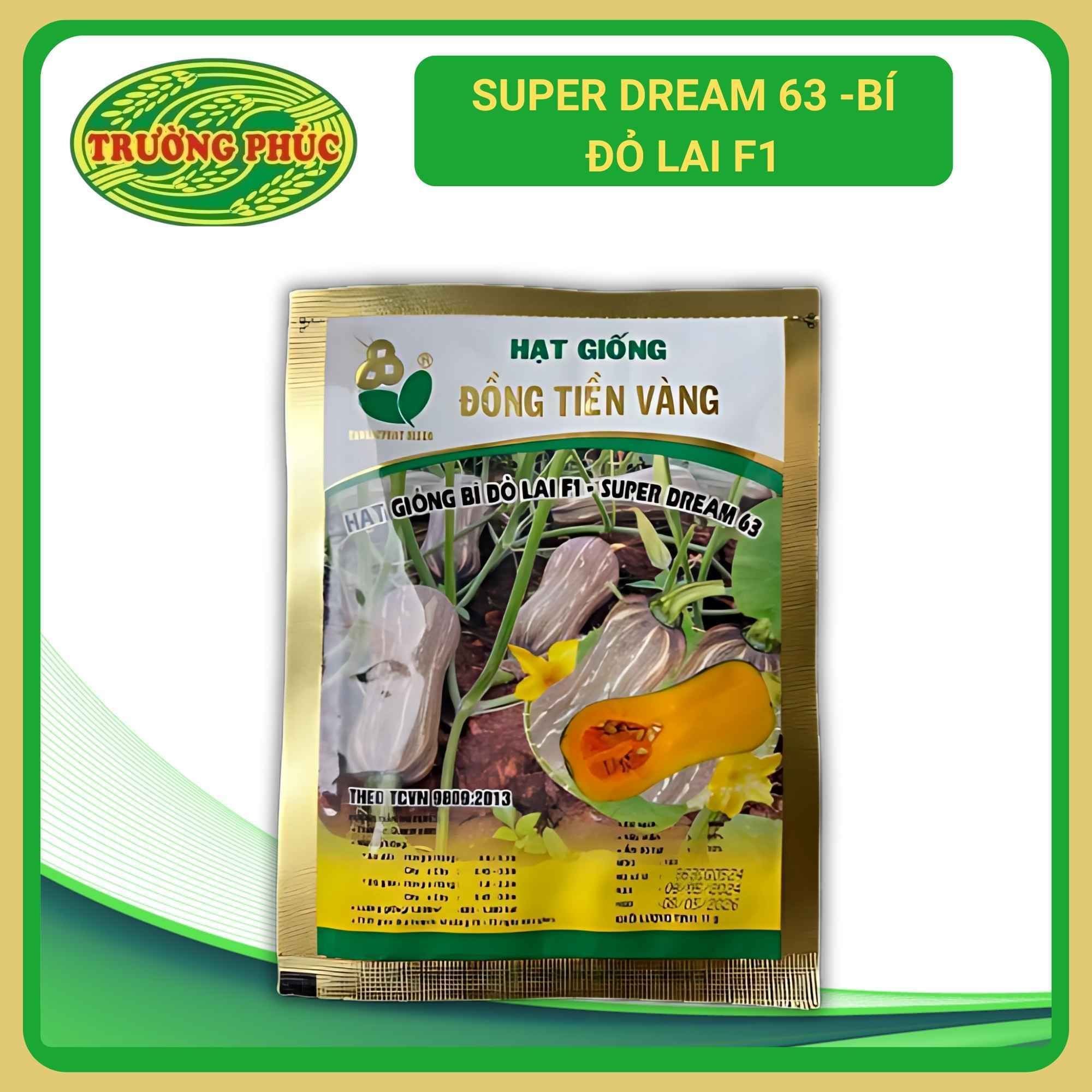  Super Dream 63 - Bí đỏ lai F1 (11g) 
