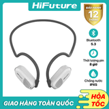  Tai nghe thể thao, chống rớt, chống đau tai FutureMate ENC (4 Mics ENC Noise Cancelling System, Bluetooth 5.3, iPX5, 8 Hours playtime, HiFuture Air Conduction Headphone) 