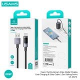  Cáp sạc nhanh USAMS SJ673 Type-C 6A Aluminum Alloy Digital Display Sufeng Series (USB to Type C) 