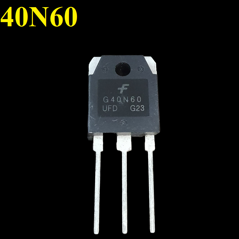 IGBT  40N60 (40A-600V) mới