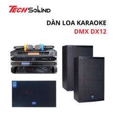 Dàn Loa Karaoke DMX DX12 [Dàn 03]