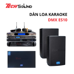 Dàn Loa Karaoke DMX ES10 [Dàn 01]