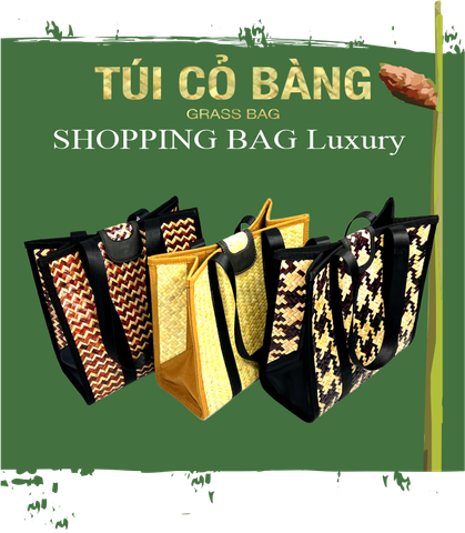  TÚI CỎ BÀNG SHOPPING BAG LUXURY 