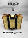  TÚI CỎ BÀNG SHOPPING BAG LUXURY 