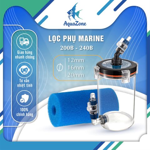 Lọc Phụ MARINE 200B - 240B ( Phi 12, 16, 20 )