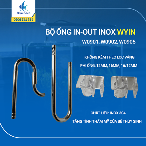 BỘ ỐNG IN-OUT INOX WYIN (Phi 12, 16, 16/12: W0901, W0902, W0905)
