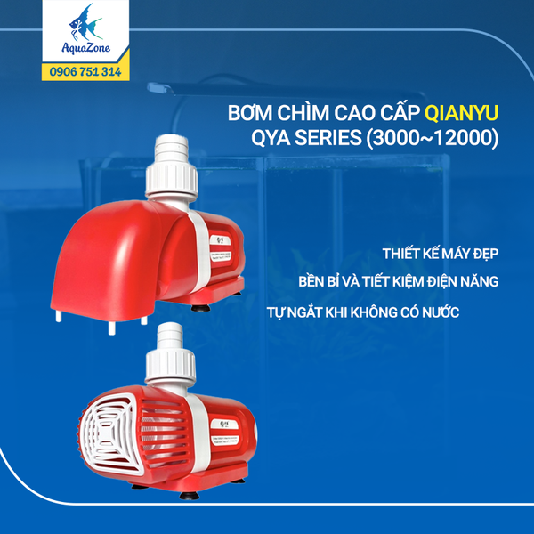 BƠM CHÌM CAO CẤP QIANYU - QYA Series (3000~12000)